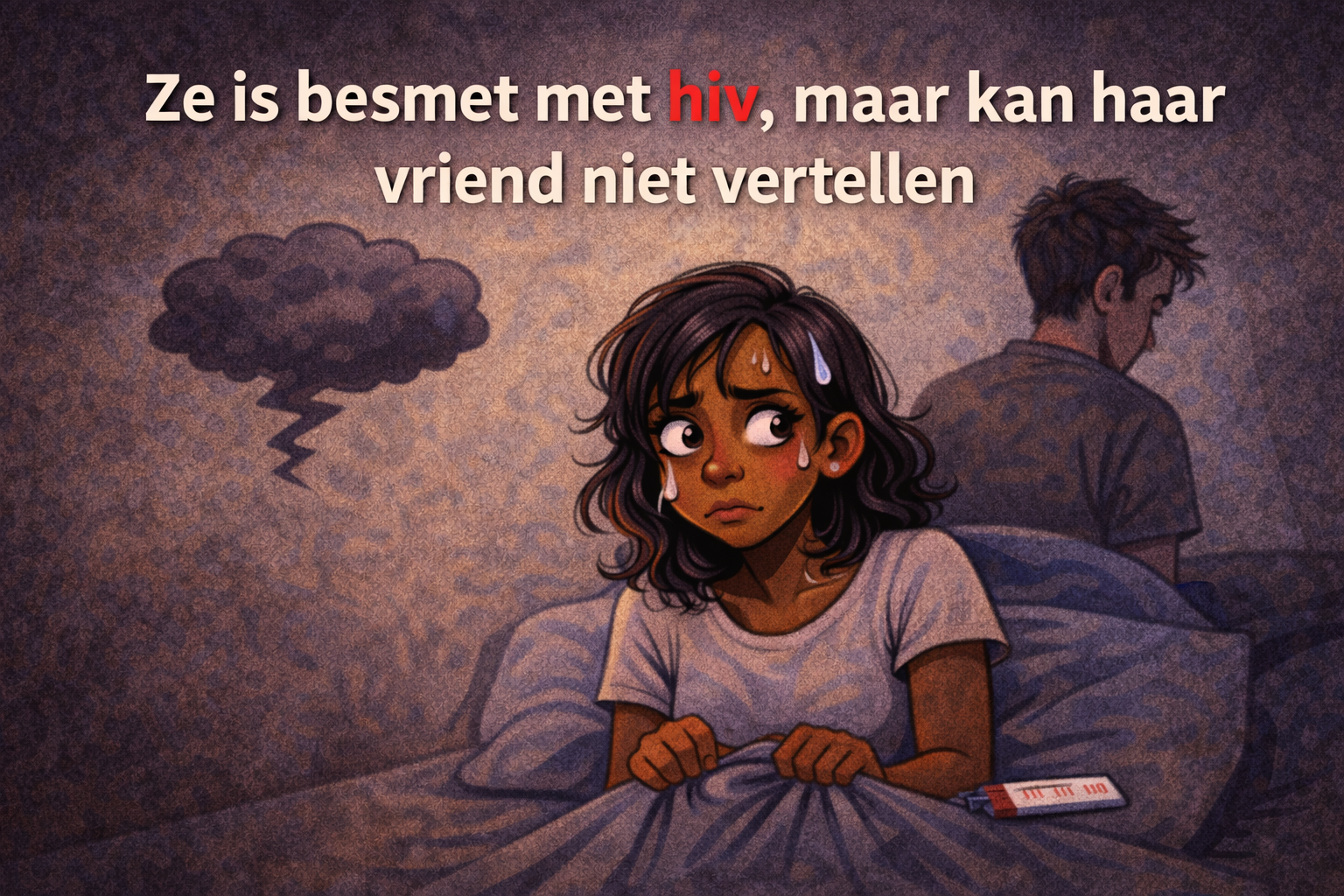 Ze is besmet met hiv, maar kan haar vriend niet vertellen